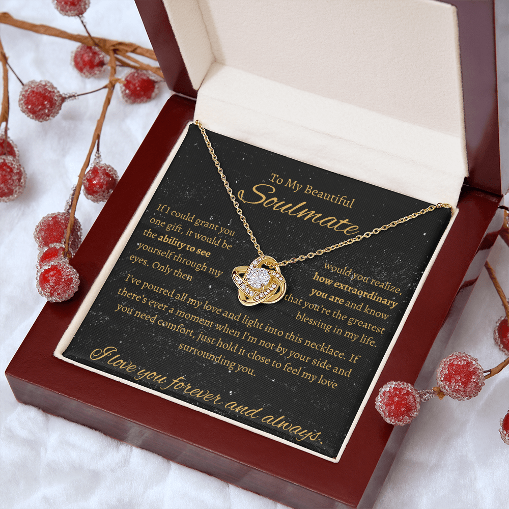 To My Beautiful SoulMate| Love Knot Necklace| How Extraordinary You Are