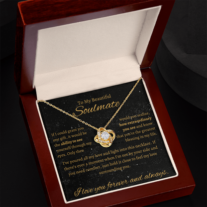To My Beautiful SoulMate| Love Knot Necklace| How Extraordinary You Are