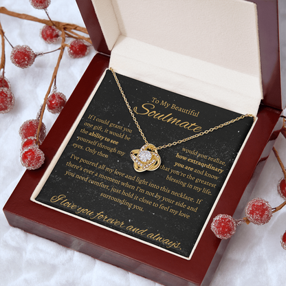 To My Beautiful SoulMate| Love Knot Necklace| How Extraordinary You Are