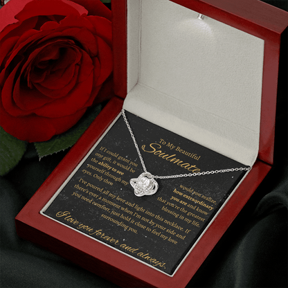 To My Beautiful SoulMate| Love Knot Necklace| How Extraordinary You Are